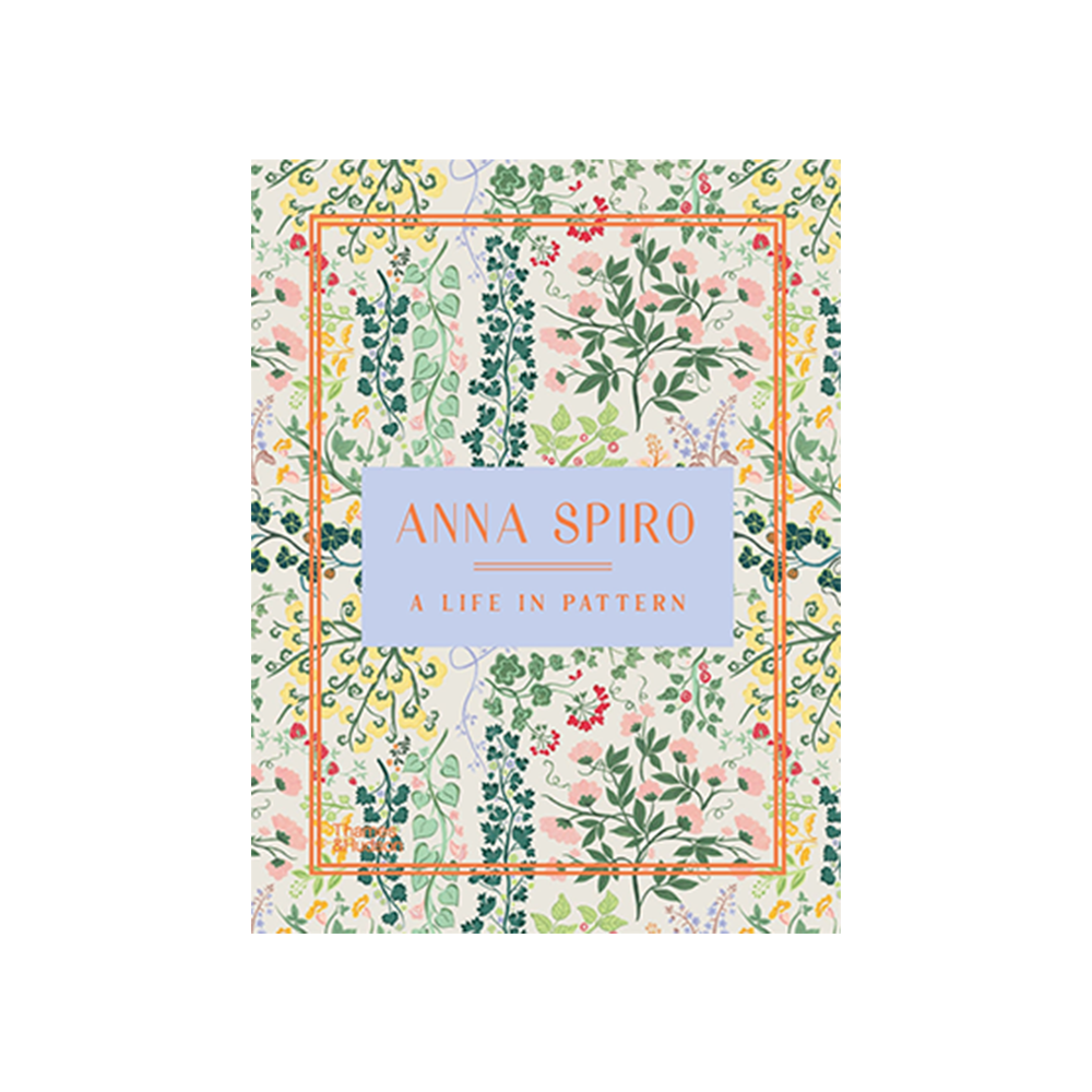 Anna Spiro: Life in Pattern