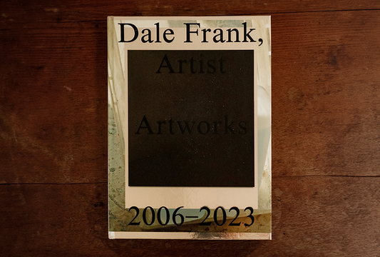 Dale Frank, Artist. Artworks 2006–2023