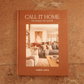 Call It Home The Details That Matter By: Amber Lewis