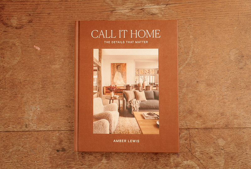 Call It Home The Details That Matter By: Amber Lewis