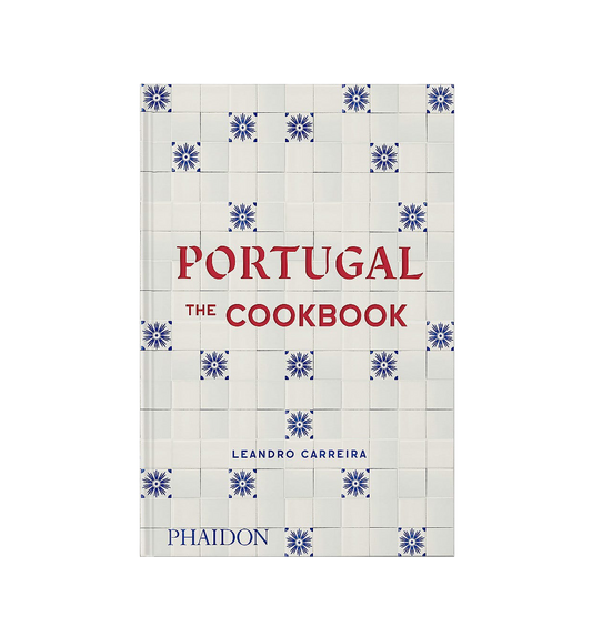 Portugal: The Cookbook by Leandro Carreira